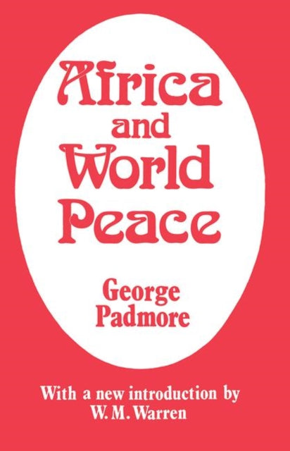 Book cover of: Africa and World Peace. By: George Padmore