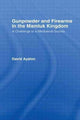 Book cover of: Gunpowder and Firearms in the Mamluk Kingdom. By: David Ayalon