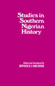 Book cover of: Studies in Southern Nigerian History. By: Bonifa Obichere