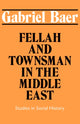 Book cover of: Fellah and Townsman in the Middle East
