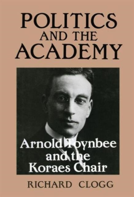 Book cover of: Politics and the Academy