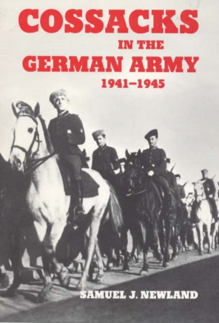 Book cover of: Cossacks in the German Army 1941-1945