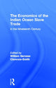Book cover of: Economics of the Indian Ocean Slave Trade in the Nineteenth Century