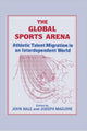 Book cover of: Global Sports Arena. By: John Bale