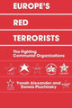 Book cover of: Europe's Red Terrorists. By: Y. Alexander