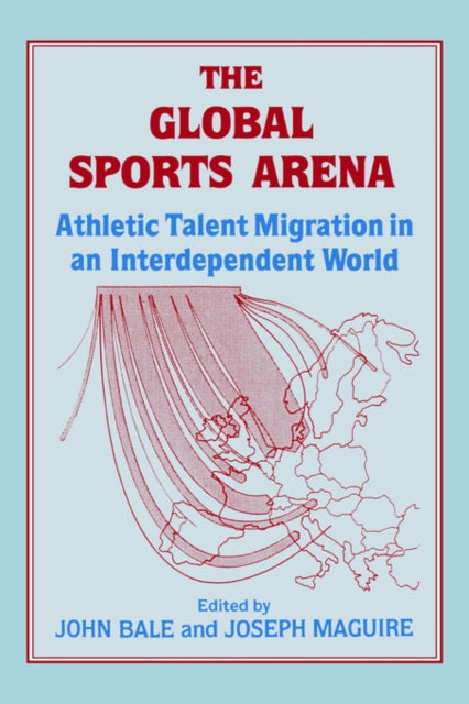 Book cover of: Global Sports Arena. By: John Bale