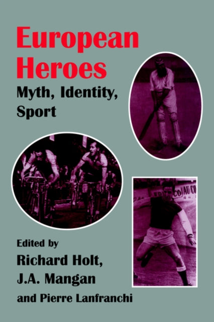 Book cover of: European Heroes. By: Richard Holt