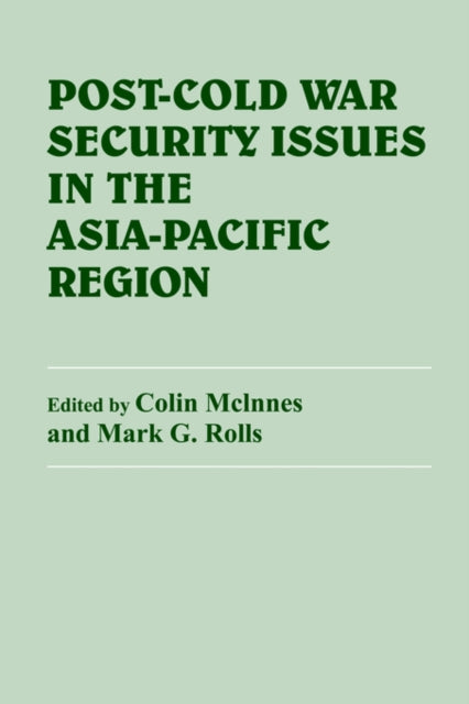 Book cover of: Post-Cold War Security Issues in the Asia-Pacific Region