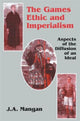 Book cover of: Games Ethic and Imperialism