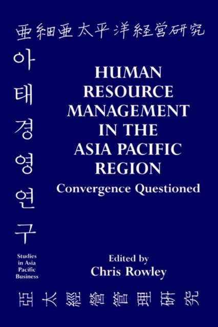 Book cover of: Human Resource Management in the Asia-Pacific Region. By: Chris Rowley