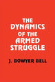 Book cover of: Dynamics of the Armed Struggle