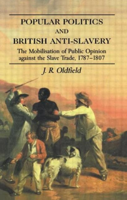 Book cover of: Popular Politics and British Anti-Slavery