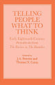 Book cover of: Telling People What to Think. By: J.a. Downie
