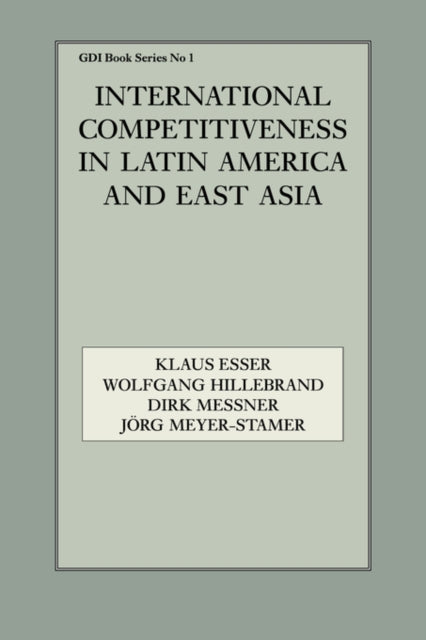 Book cover of: International Competitiveness in Latin America and East Asia