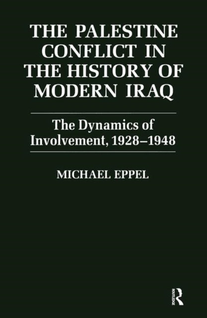 Book cover of: Palestine Conflict in the History of Modern Iraq