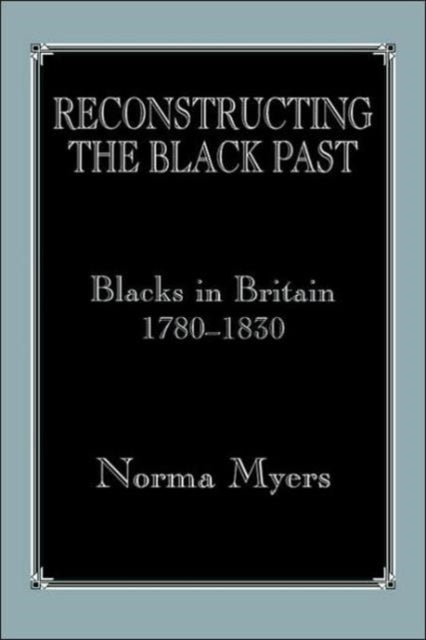 Book cover of: Reconstructing the Black Past