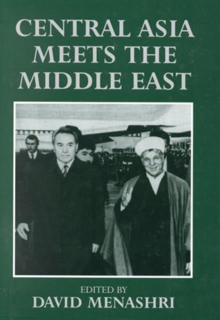 Book cover of: Central Asia Meets the Middle East