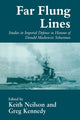 Book cover of: Far-flung Lines. By: Keith Neilson