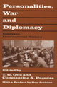 Book cover of: Personalities, War and Diplomacy. By: T. G. Otte