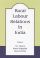 Book cover of: Rural Labour Relations in India. By: Terence Byres