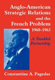 Book cover of: Anglo-American Strategic Relations and the French Problem, 1960-1963
