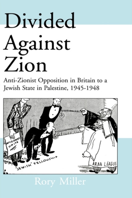 Book cover of: Divided Against Zion. By: Rory Miller