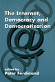Book cover of: Internet, Democracy and Democratization. By: P. Ferdinand