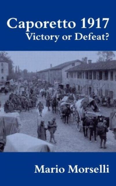 Book cover of: Caporetto 1917