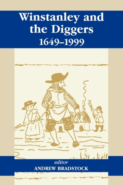Book cover of: Winstanley and the Diggers, 1649-1999. By: A. Bradstock