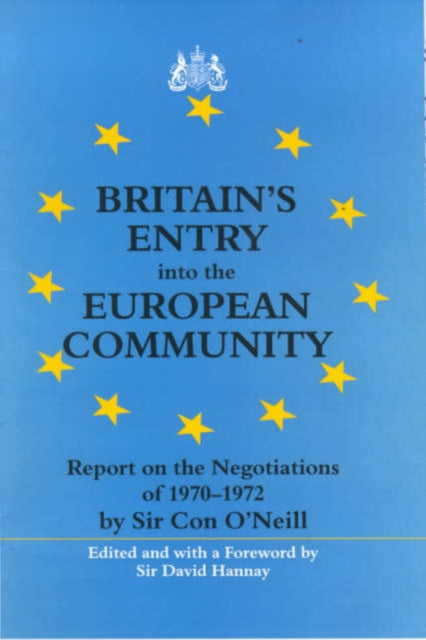 Book cover of: Britain's Entry into the European Community. By: Sir Hannay