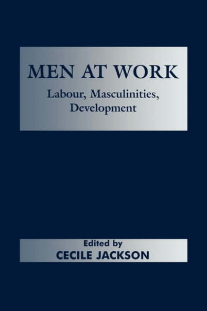 Book cover of: Men at Work. By: Cecile Jackson