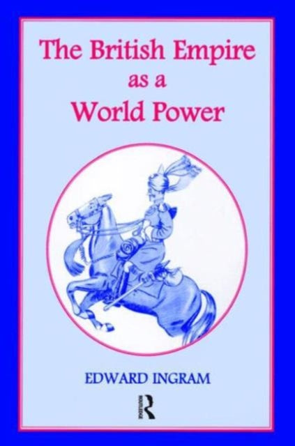 Book cover of: British Empire as a World Power