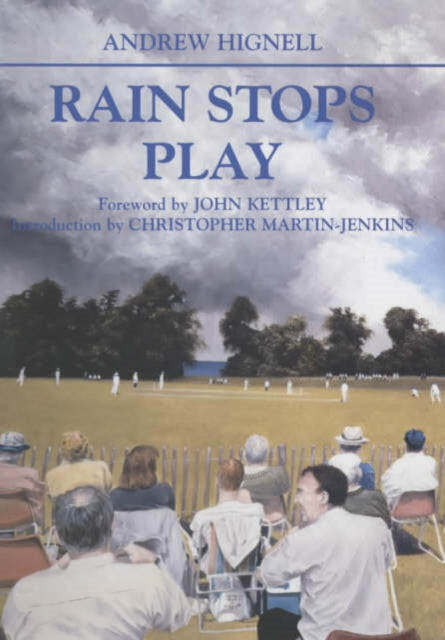 Book cover of: Rain Stops Play. By: Andrew Hignell