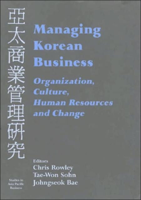 Book cover of: Managing Korean Business. By: Chris Rowley
