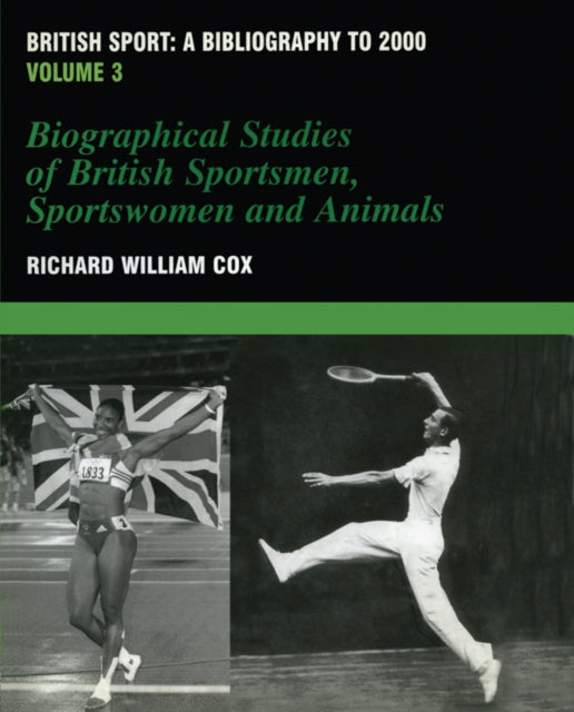 Book cover of: British Sport - a Bibliography to 2000. By: Richard Wil Cox