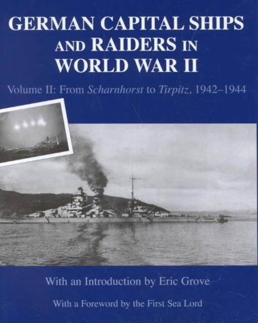 Book cover of: German Capital Ships and Raiders in World War II. By: Eric Grove