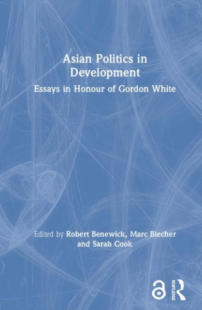 Book cover of: Asian Politics in Development. By: R. Benewick