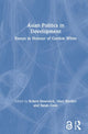 Book cover of: Asian Politics in Development. By: R. Benewick