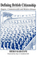 Book cover of: Defining British Citizenship. By: Rieko Karatani