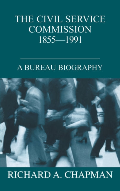 Book cover of: Civil Service Commission 1855-1991
