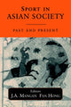 Book cover of: Sport in Asian Society. By: J. A. Mangan