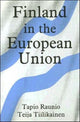 Book cover of: Finland in the European Union. By: Tapio Raunio