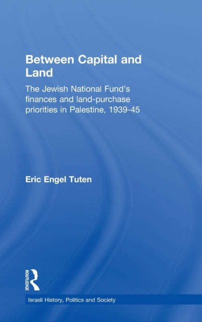 Book cover of: Between Capital and Land. By: Eric Tuten