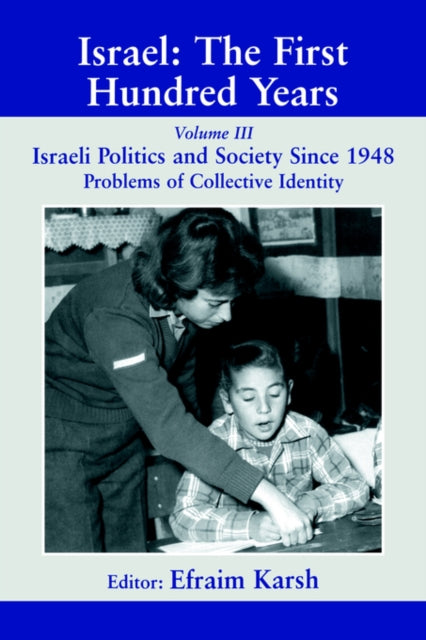 Book cover of: Israel: The First Hundred Years. By: Efraim Karsh