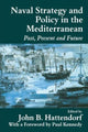 Book cover of: Naval Policy and Strategy in the Mediterranean. By: John B. Hattendorf