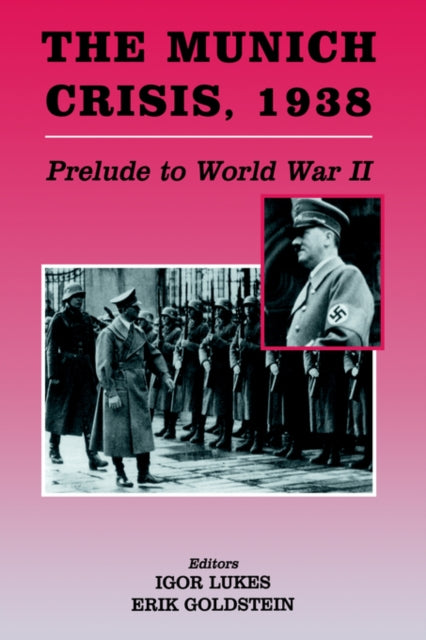 Book cover of: Munich Crisis, 1938. By: Igor Lukes