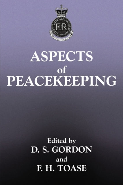 Book cover of: Aspects of Peacekeeping. By: Stuarte Gordon