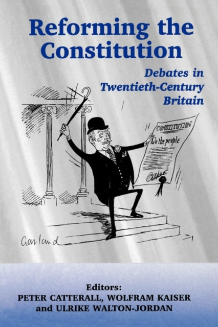 Book cover of: Reforming the Constitution. By: P. Catterall