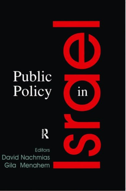 Book cover of: Public Policy in Israel. By: David Nachmias