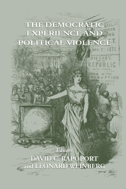 Book cover of: Democratic Experience and Political Violence. By: L. Weinberg